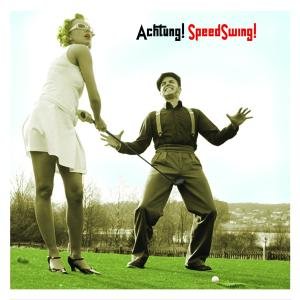 Speedswing - Achtung! Speedswing! 1CD