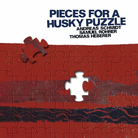 Schmidt, Rohrer, Heber - Pieces For A Husky Puzzle 1CD