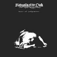 Rituals of the Oak - Hour Of Judgement 1CD