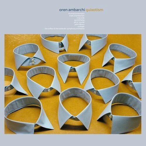 Oren Ambarchi - Quixotism (10th Anniversary Remaster) 1CD