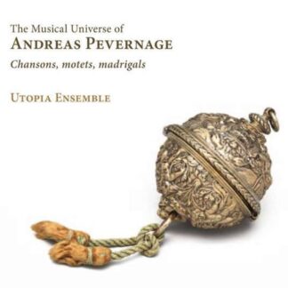 Utopia Ensemble - Musical Universe of Andreas Pevernage 1CD
