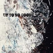 Up to No Good - Glimpse of Truth 1CD