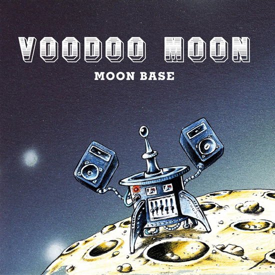 Voodoo Moon - Moon Base 1CD