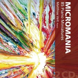 Veit Matthias - Micromania - 85 Piano Miniatures 2CD