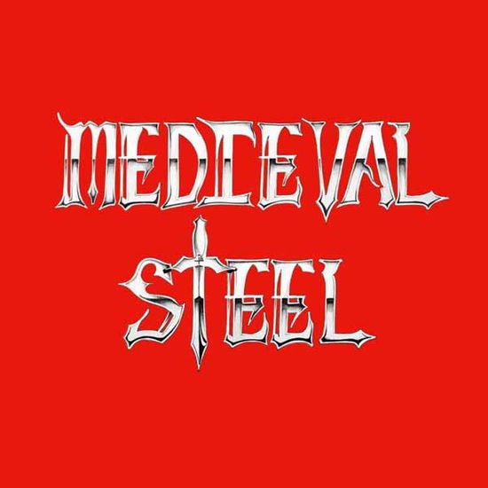 Medieval Steel - Medieval Steel (Slipcase) 1CD