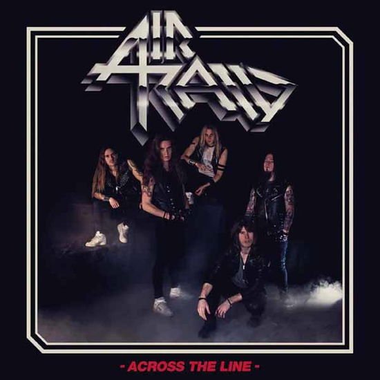 Air Raid - Across The Line (Slipcase) 1CD