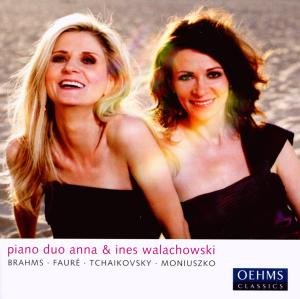 Brahms / Faure / Walachowski,anna & Ines - Piano Duo: Anna & Ines Walachowski 1CD