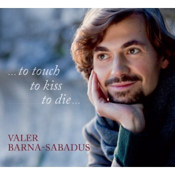 Valer Sabadus - To Touch, to Kiss, to Die 1CD