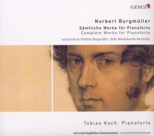 Tobias Koch - Burgmullercomplete Works For Pianoforte 1CD