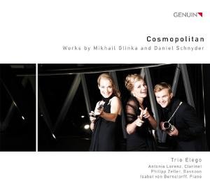Schnyder / Glinka / Trio Elego / Lorenz / Zeller - Cosmopolitan 1CD