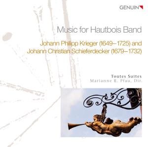 Krieger / Schieferdecker / Pfau / Toutes Suites - Music for Hautbois Band 1CD