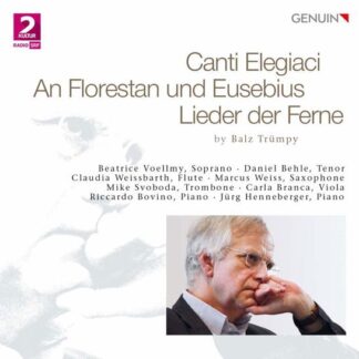 Trumpy / Behle / Voellmy / Branca / Svoboda - Canti Elegiaci - an Florestan Und Eusebius 1CD