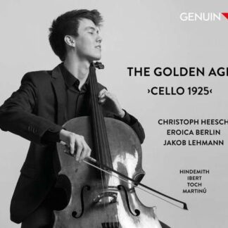 Heesch / Eroica Berlin / Lehmann - The Golden Age - Cello 1925 1CD