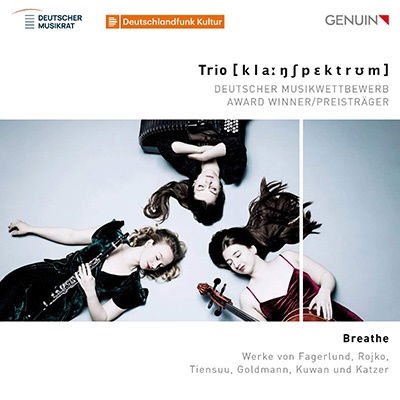 Fagerlund / Goldmann / Katzer / Trio Klangspektrum - Breathe 1CD