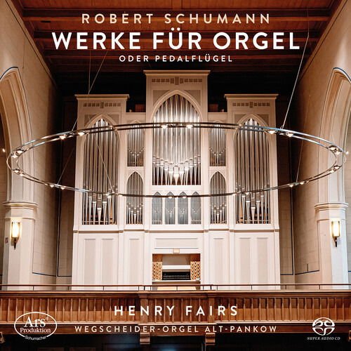 Schumann / Fairs - Orgelwerke 1CD
