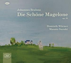 Brahms / Worner / Suzuki - Die Schone Magelone 1CD