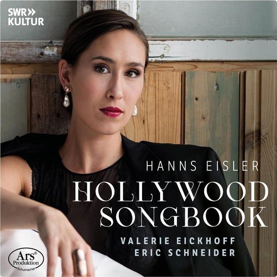 Valerie Eickhoff & Eric Schneider - Eisler: Hollywood Songbook 1CD