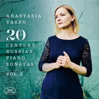 Anastasia Yasko - 20th Century Russian Piano Sonatas, Vol. 2 1CD