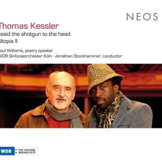 Thomas Kessler - Said the Shotgun to the Head / Utopia II 1CD