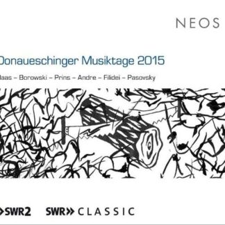 Swr Sinfonie-Orchester Baden-Baden Und Freiburg - Donauschinger Musiktage 2015 2CD