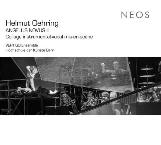 Vertigo Ensemble Hochschule Der Kunste Bern - Helmut Oehring Angelus Novus Ii 1CD