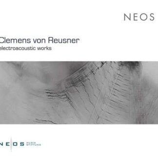 REUSNER  CLEMENS VON ELECTROACOUSTIC WORKS CD