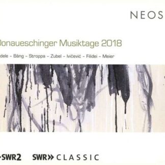 Klangforum Wien - Donaueschinger Musiktage 2018 2CD