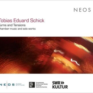 Tobias Eduard Schick - Turns And Tensions 1CD