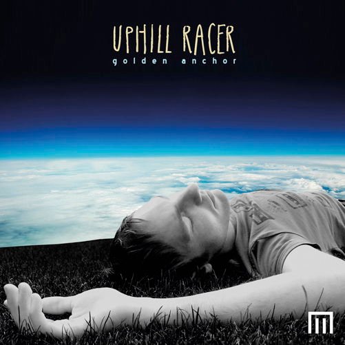 Uphill Racer - Golden Anchor 1CD