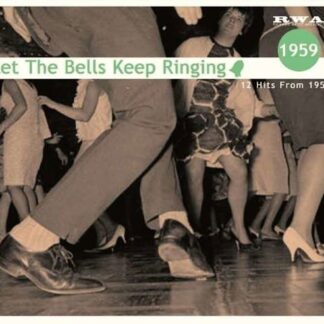 Let The Bells Keep Ringing 1959 1CD