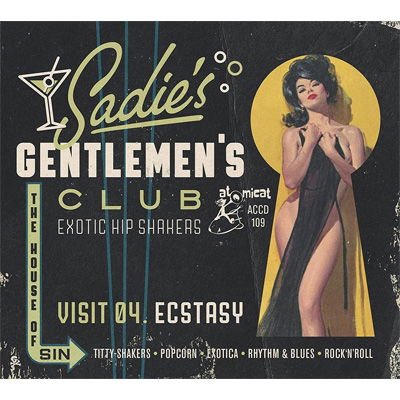 Sadie's Gentlemen's Club V4: Ecstasy / Various - Sadie's Gentlemen's Club V4: Ecstasy 1CD