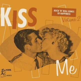 Kiss Me - RockNRoll Songs Of Happiness Vol. 2 1CD