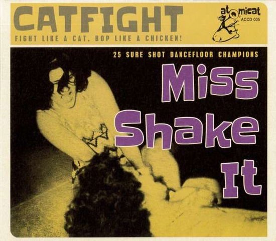 Cat Fight Vol.5 - Miss Shake It 1CD
