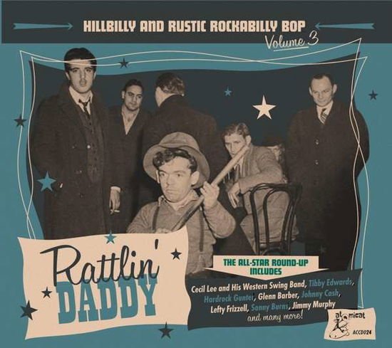 Hillbilly & Rustic 3 -Rattlin' Daddy 1CD