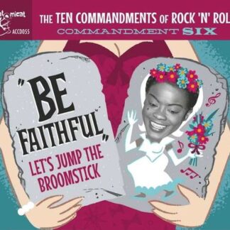 Commandment Six - Be Faithful - Let's Jump The Bro 1CD