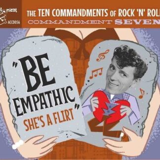 Commandment Seven - Be Empathic - She's A Flirt 1CD