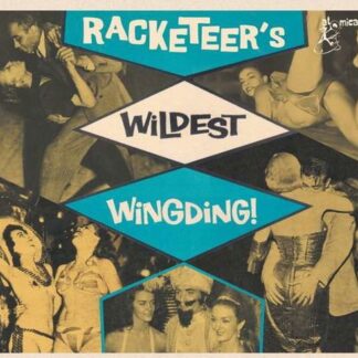 Racketeers Wildest Wingding! 1CD