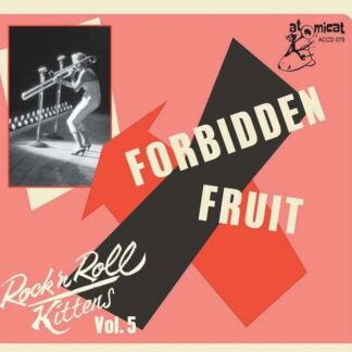 RockNRoll Kittens Vol. 5 - Forbidden Fruit 1CD