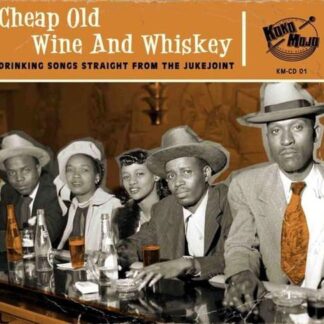 Cheap Old Wine & Whiskey / Various - Cheap Old Wine & Whiskey 1CD