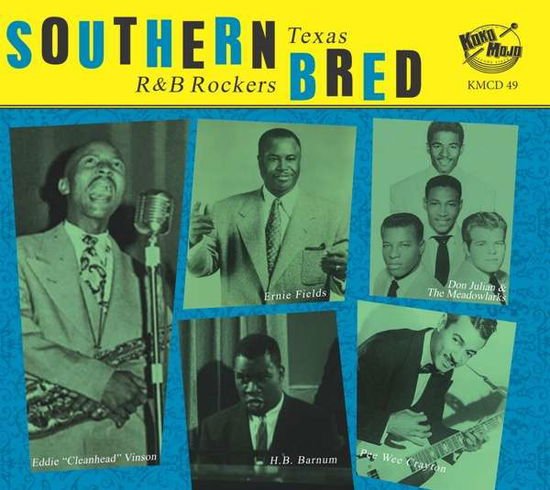 Southern Bred Vol.11 -Texas R'n'b Rockers 1CD