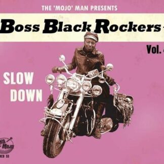 Boss Black Rockers Vol 4 Slow Down / Various - Boss Black Rockers Vol 4 Slow Down 1CD