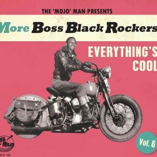 More Boss Black Rockers 6: Everything's Cool 1CD