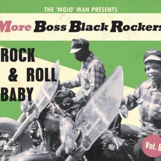 More Boss Black Rockers 8: Rock & Roll Baby 1CD