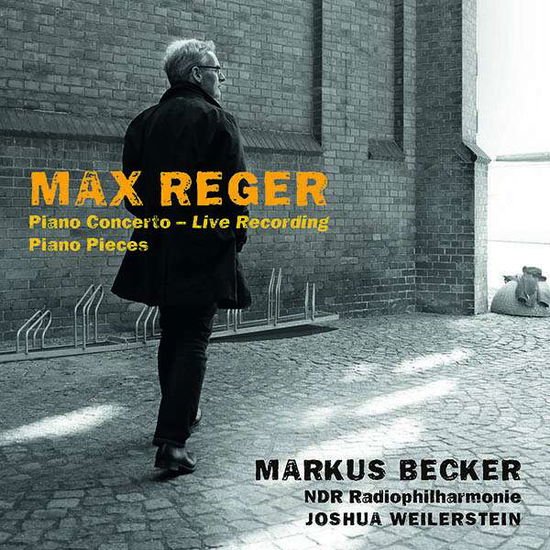 BECKER MARKUS REGER PIANO CONCERTO - LIVE CD