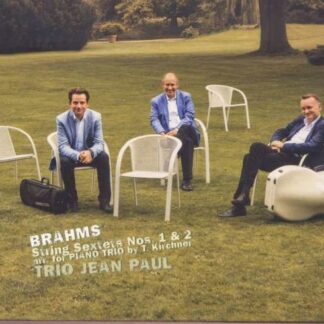 Brahms / Trio Jean Paul - Johannes Brahms: String Sextets Opp 18 & 36 1CD