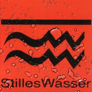 Stilles Wasser - Stilles Wasser 1CD