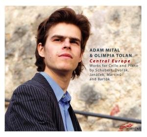Schubert / Dvorak / Mital / Tolan - Central Europe: Works for Cello & Piano 1CD