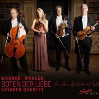 Voyager Quartet - Message Of Love: Music By Wagner & Mahler Arranged For String Quartet 1CD