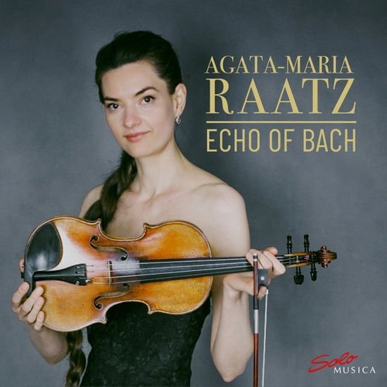 Agata-Maria Raatz - Echo Of Bach 1CD
