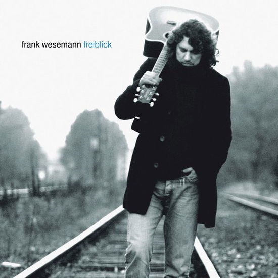 Wesemann Frank - Freiblick 1CD